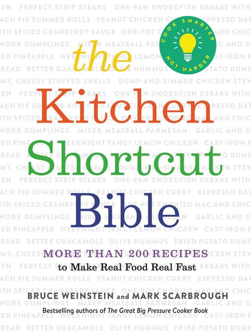Title details for The Kitchen Shortcut Bible by Bruce Weinstein - Available